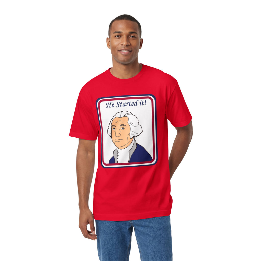 He Started It! George Washington Tee