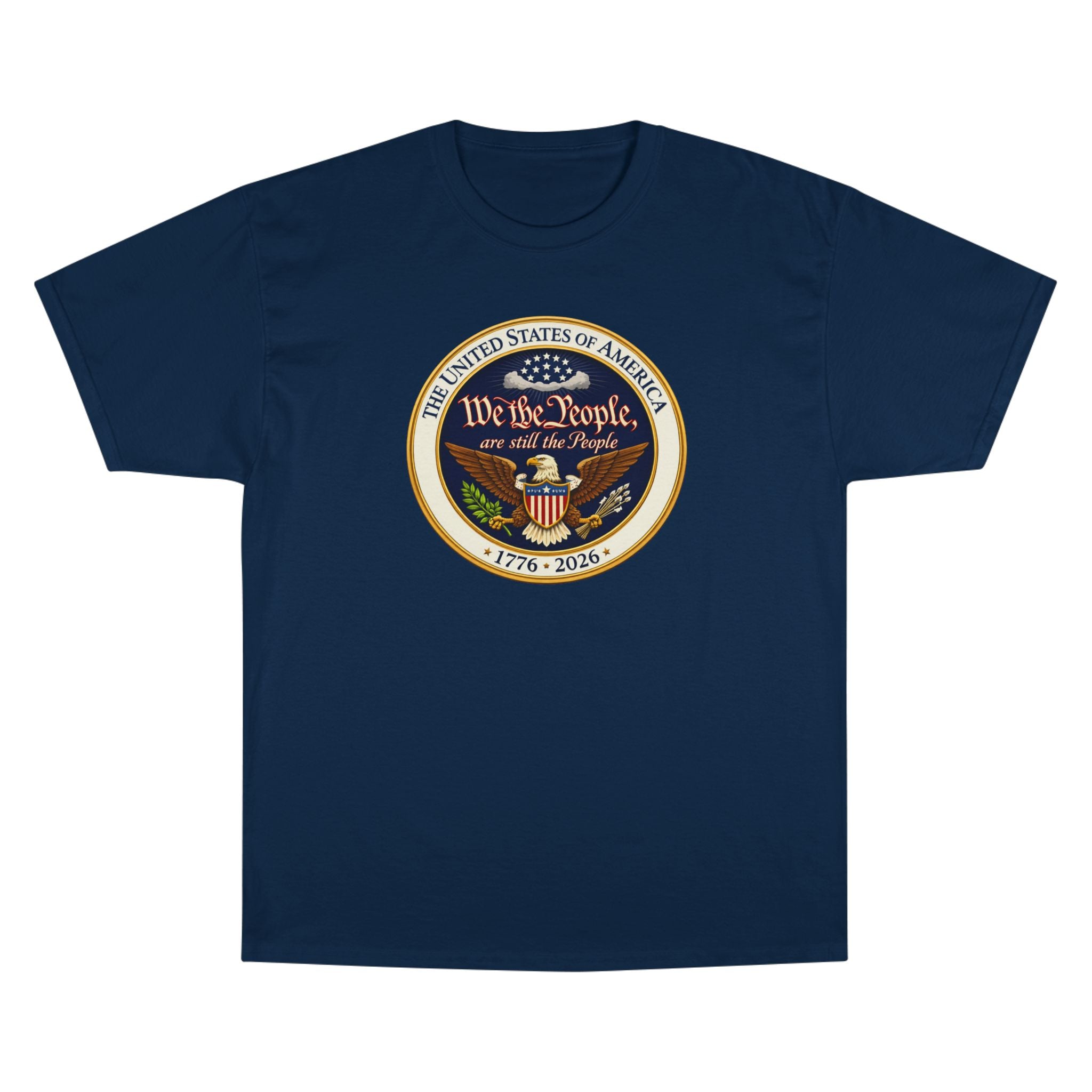 Patriotic "We the People" Champion T-Shirt – 1776–2026 USA Seal Tee