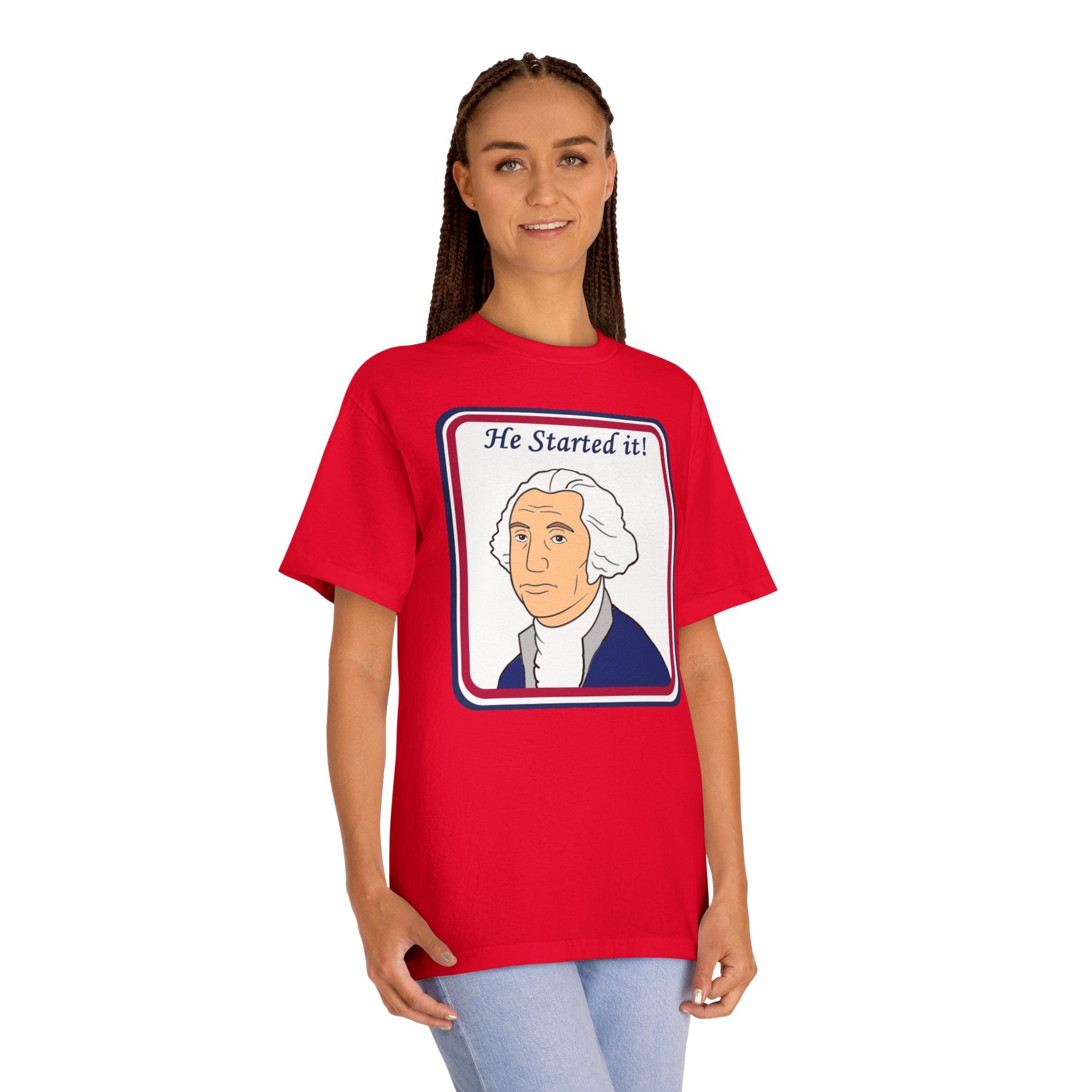 He Started It! George Washington Tee